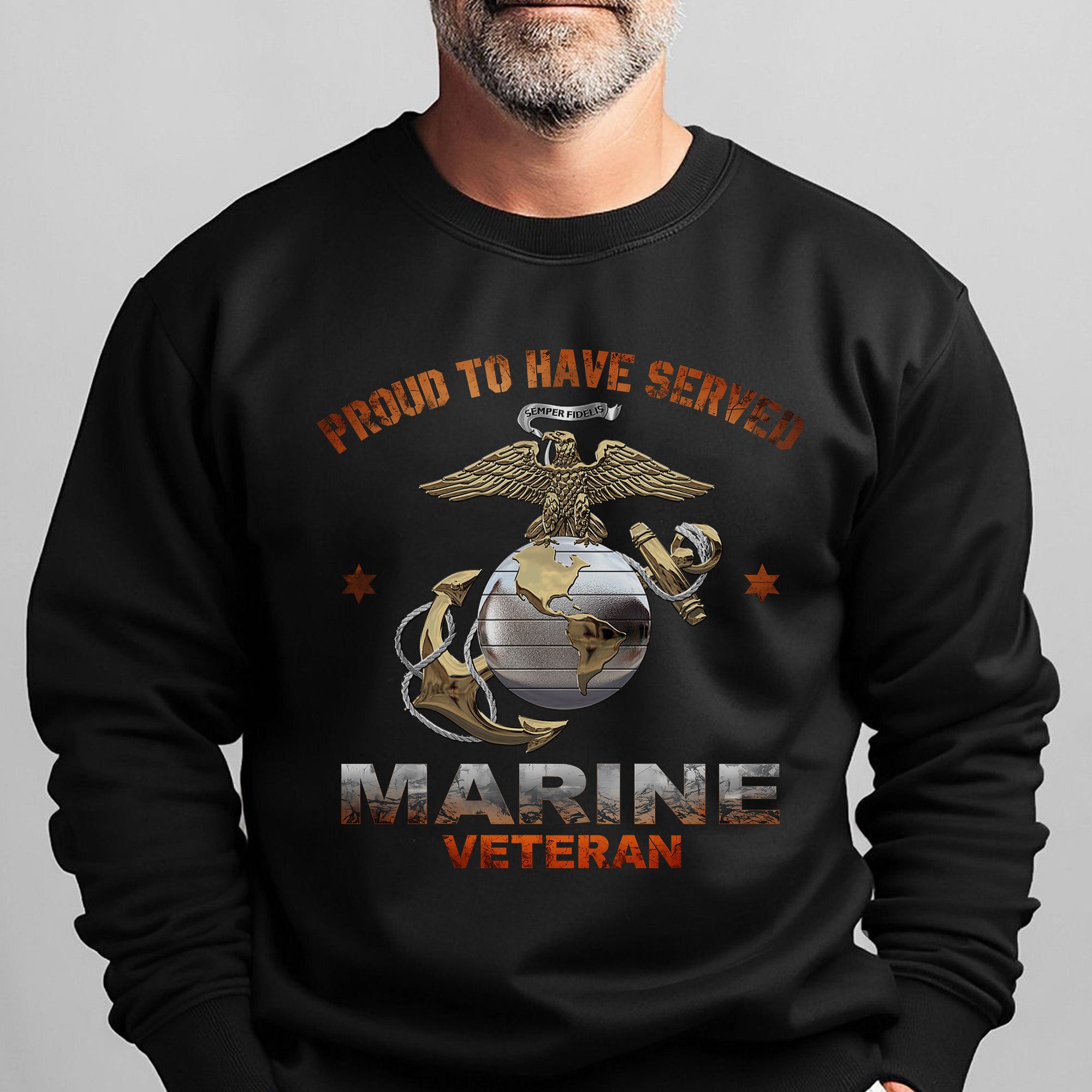 Proud to Have Served Marine Veteran Sweatshirt