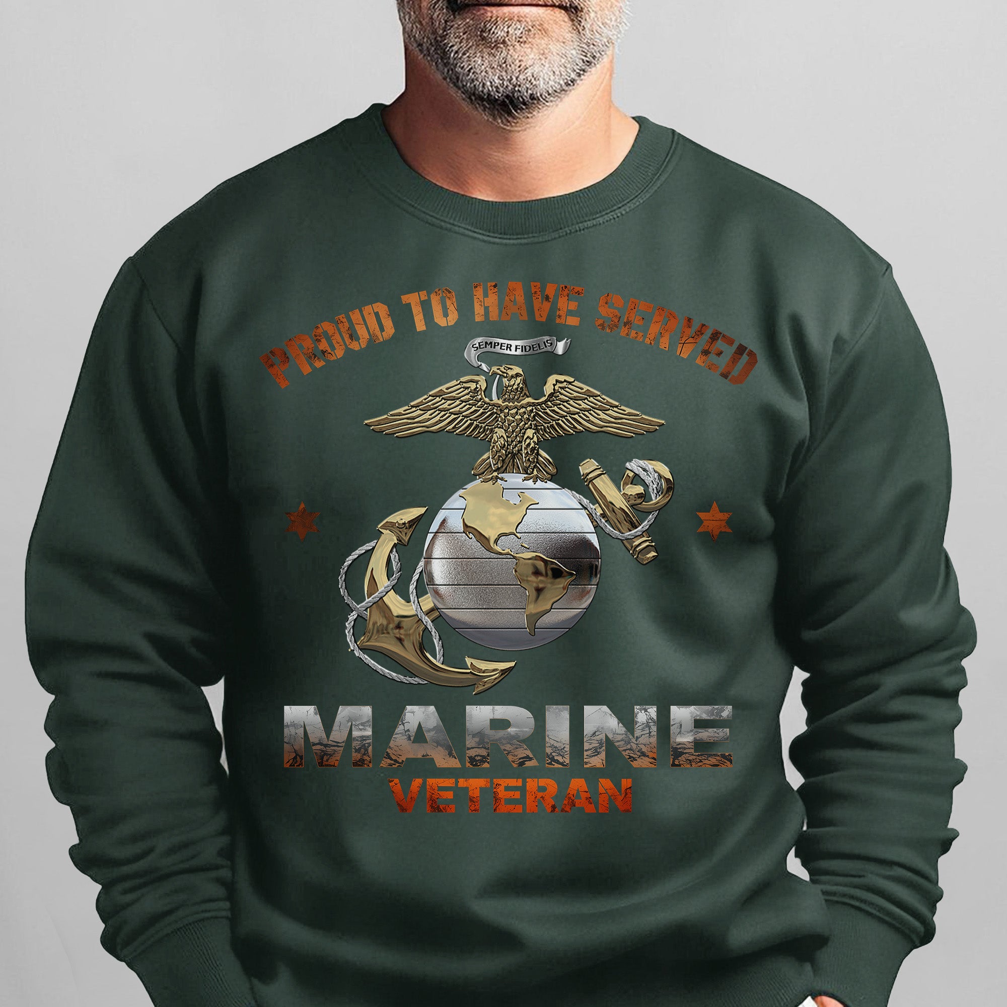 Proud to Have Served Marine Veteran Sweatshirt