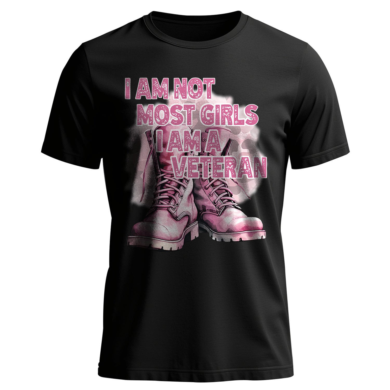 I Am Not Most Girls I Am a Veteran Pink T-Shirt