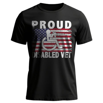Proud Disabled Vet US Military Service T-Shirt