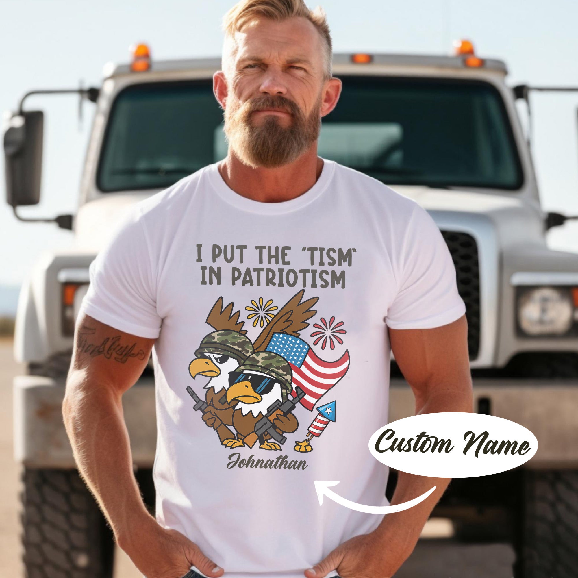 I Put the Tism in Patriotism Funny Veteran US Military Patriotic Humor Personalized T-Shirt