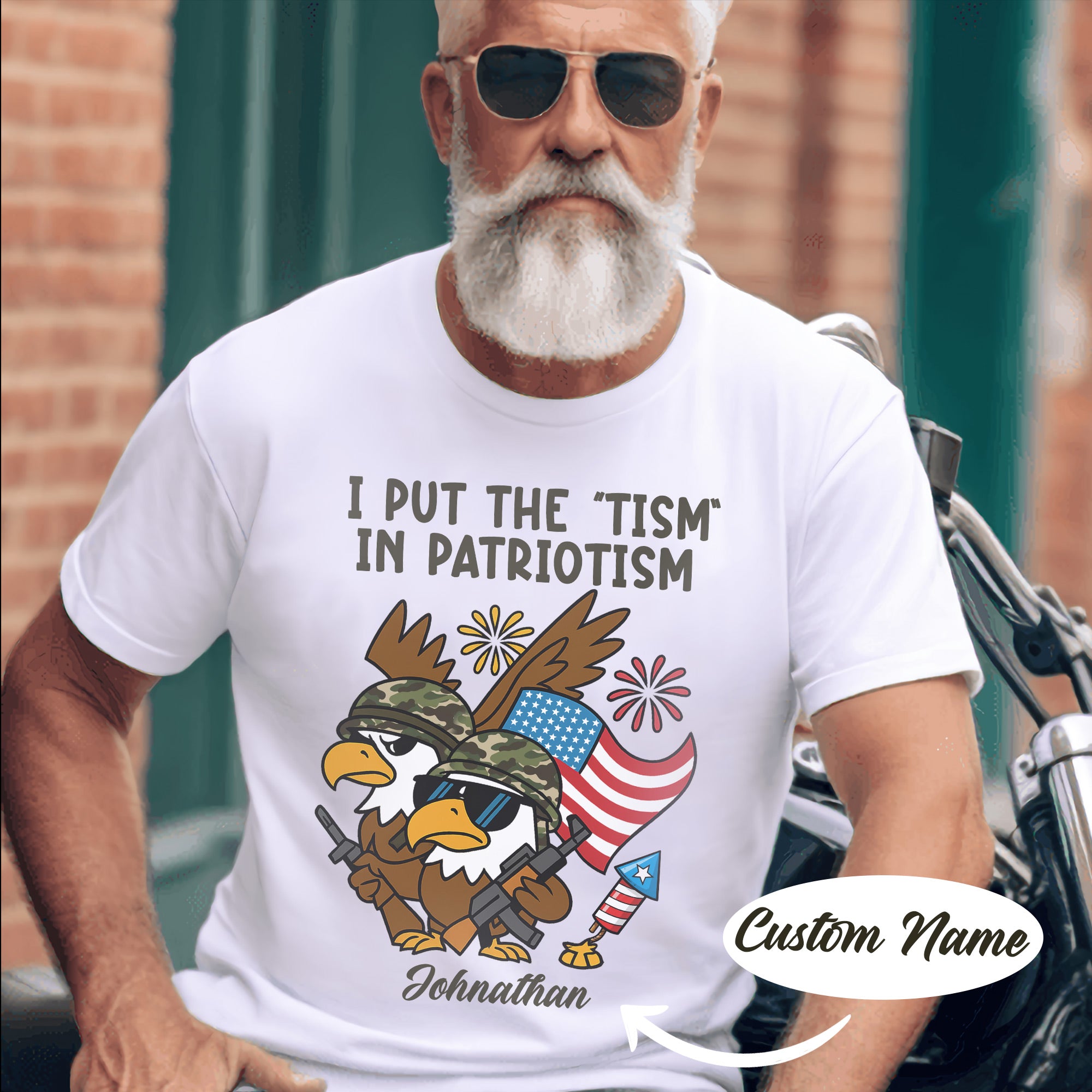 I Put the Tism in Patriotism Funny Veteran US Military Patriotic Humor Personalized T-Shirt