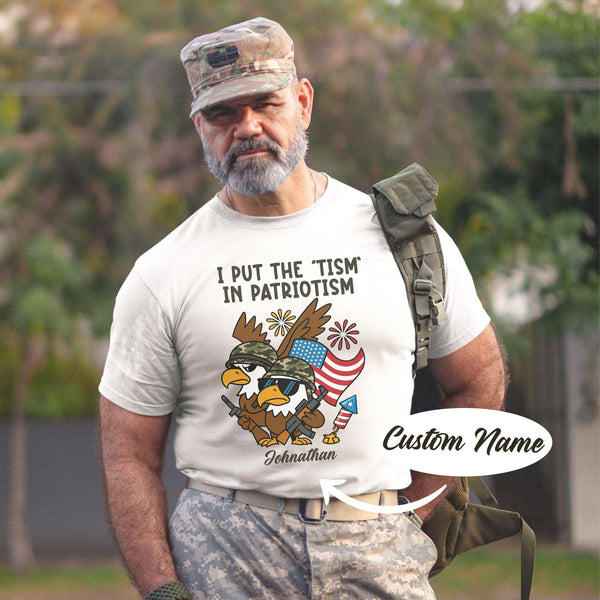 I Put the Tism in Patriotism Personalized T-Shirt