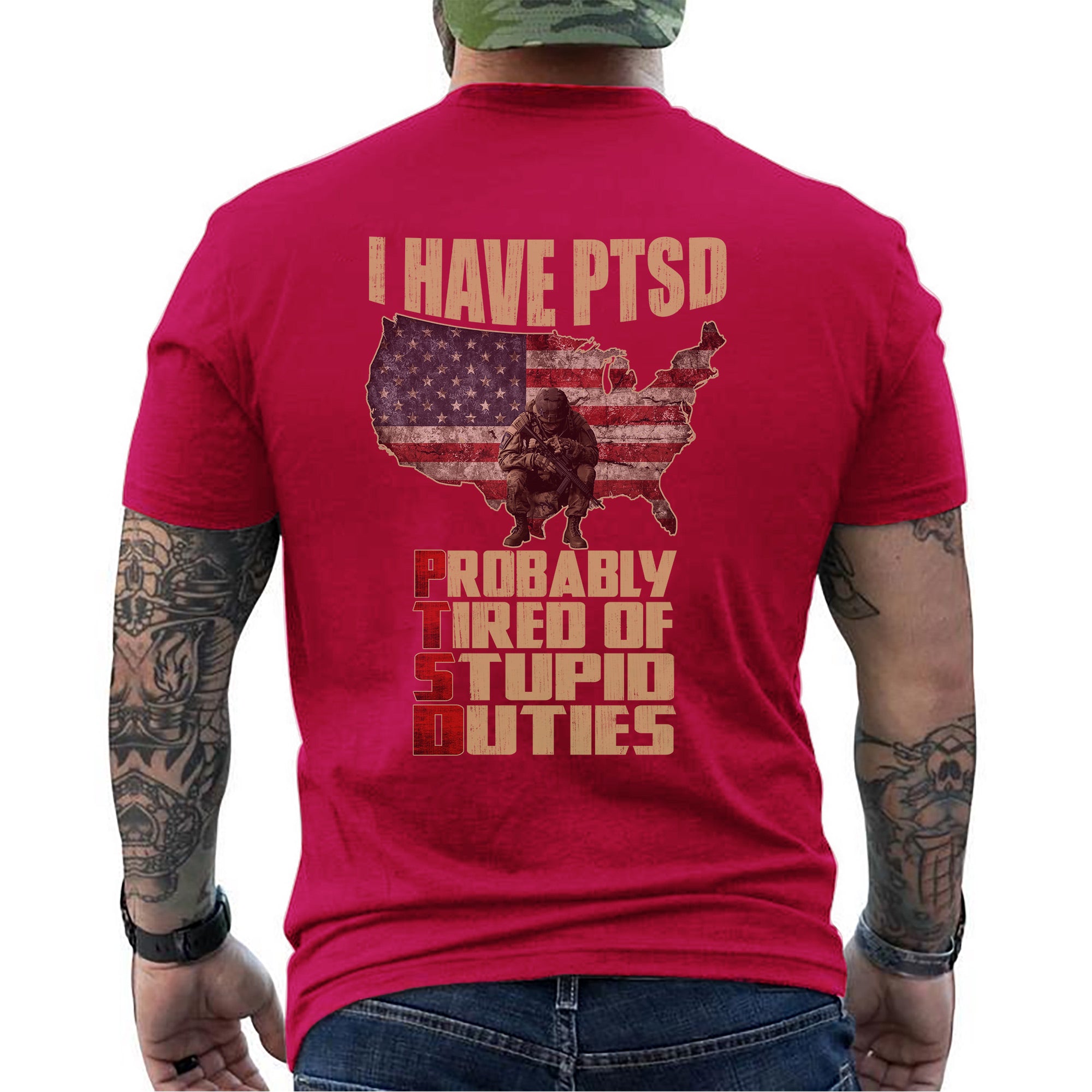 I Have PTSD Probably Tired of Stupid Duties Funny Veteran US Military Patriotic T-Shirt