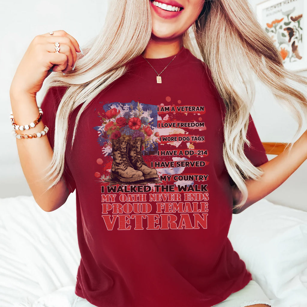 Proud Female Veteran I Served with Honor I Have A DD214 My Oath Never Ends T-Shirt