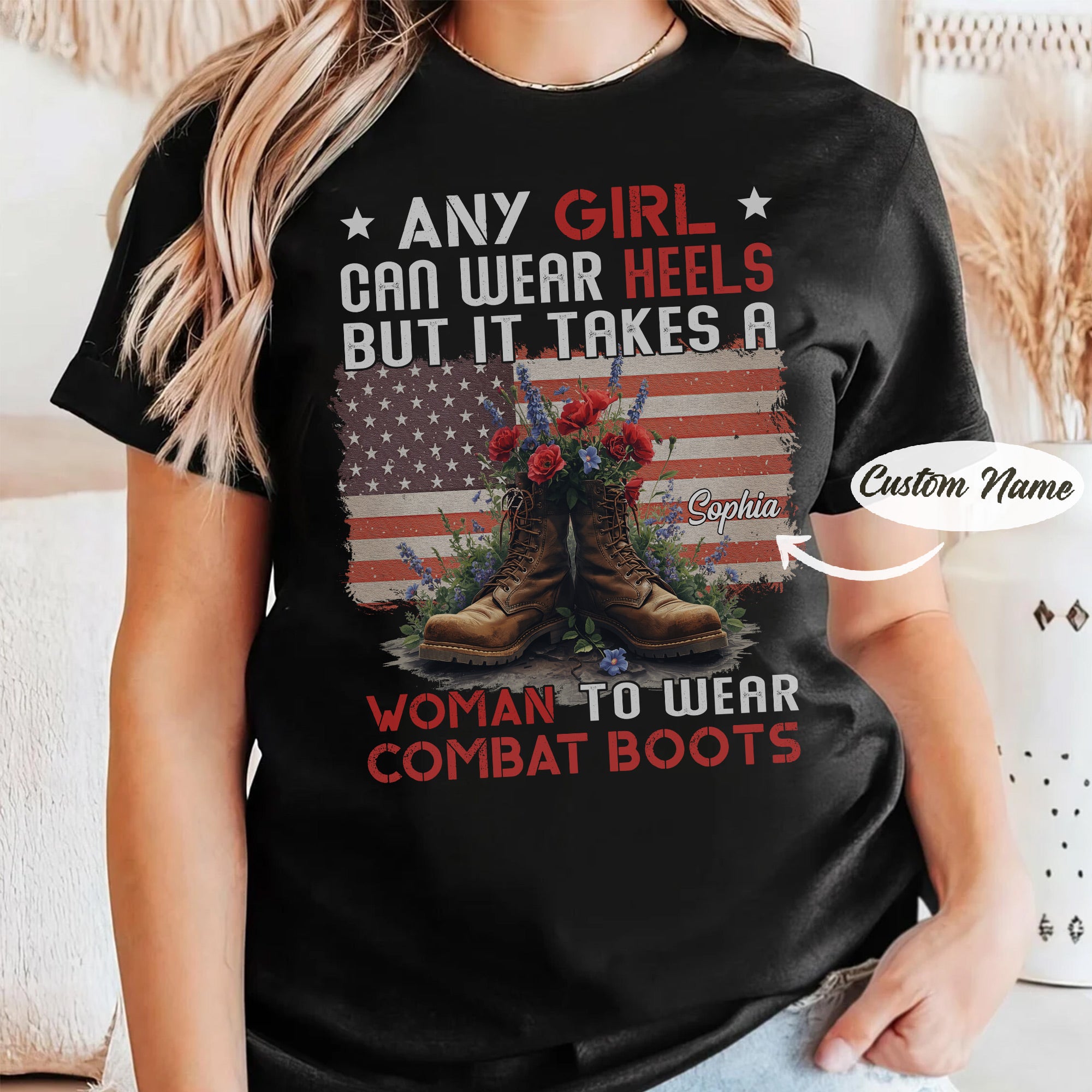 It Takes a Woman to Wear Combat Boots US Military Gift For Female Veterans  Personalized T-Shirt