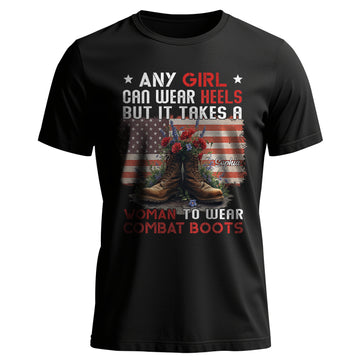 It Takes a Woman to Wear Personalized T-Shirt