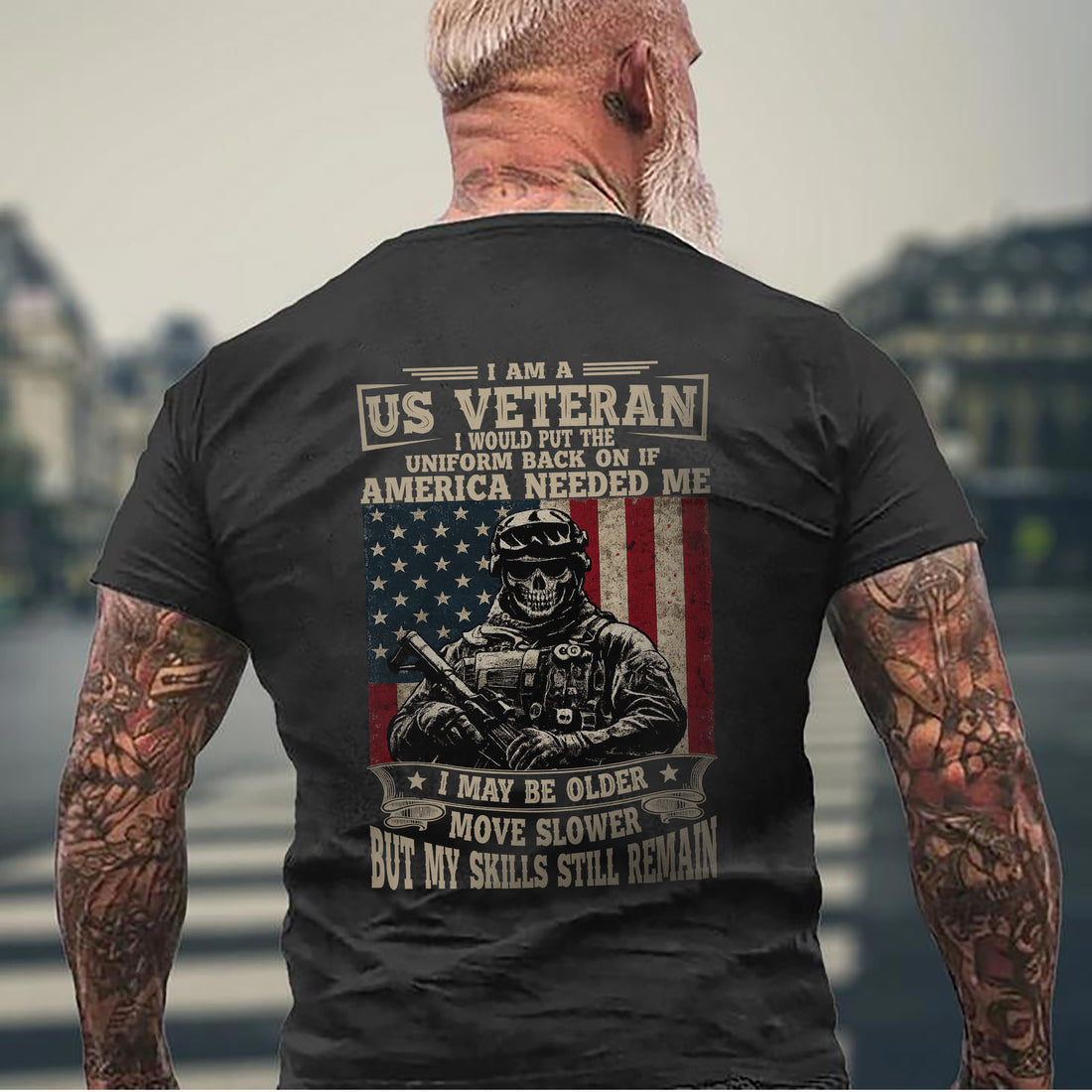 I Am a US Veteran I’d Wear the Uniform Again Proud Military Veteran Skills Remain Personalized T-Shirt