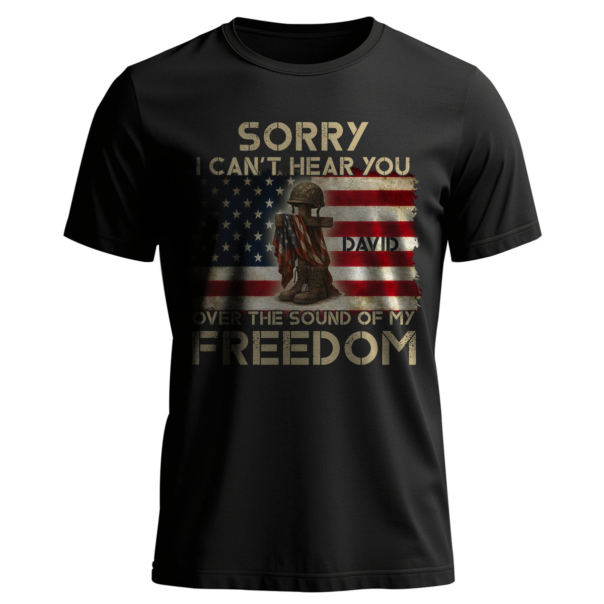 Sorry I Can’t Hear You Over My Freedom T-Shirt Main image