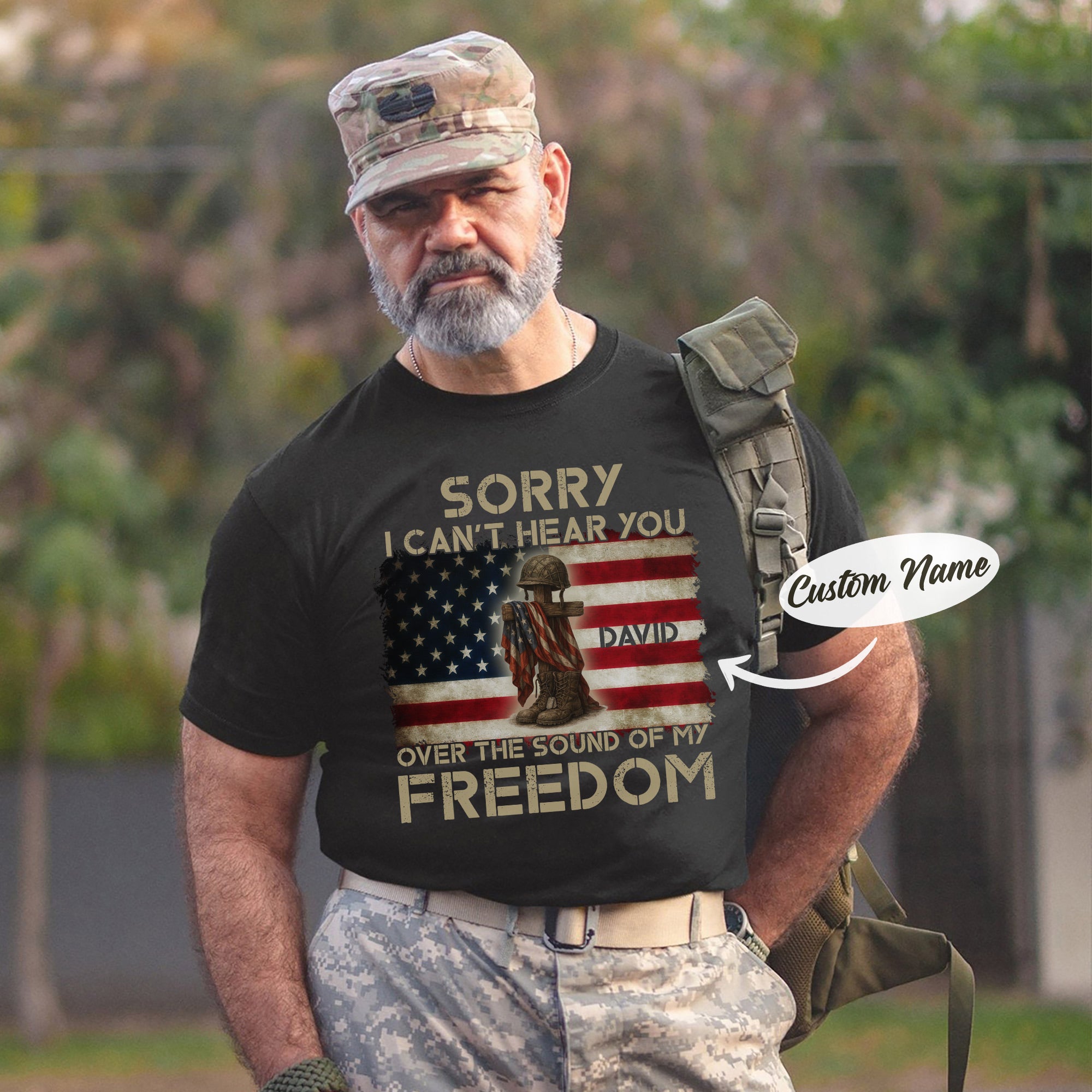 Sorry I Can’t Hear You Over the Sound of My Freedom US Military Veteran Pride T-Shirt