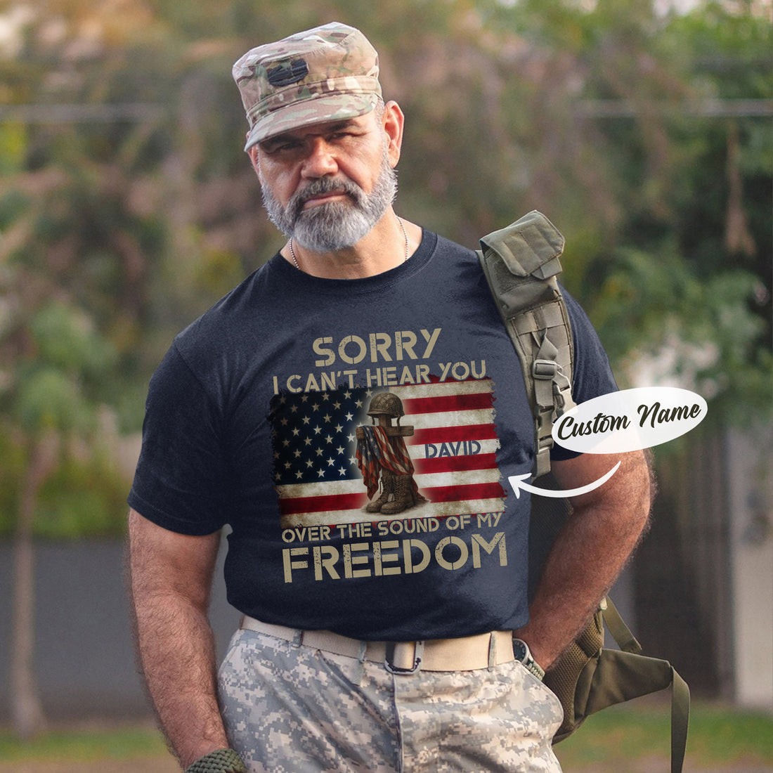 Sorry I Can’t Hear You Over the Sound of My Freedom US Military Veteran Pride T-Shirt