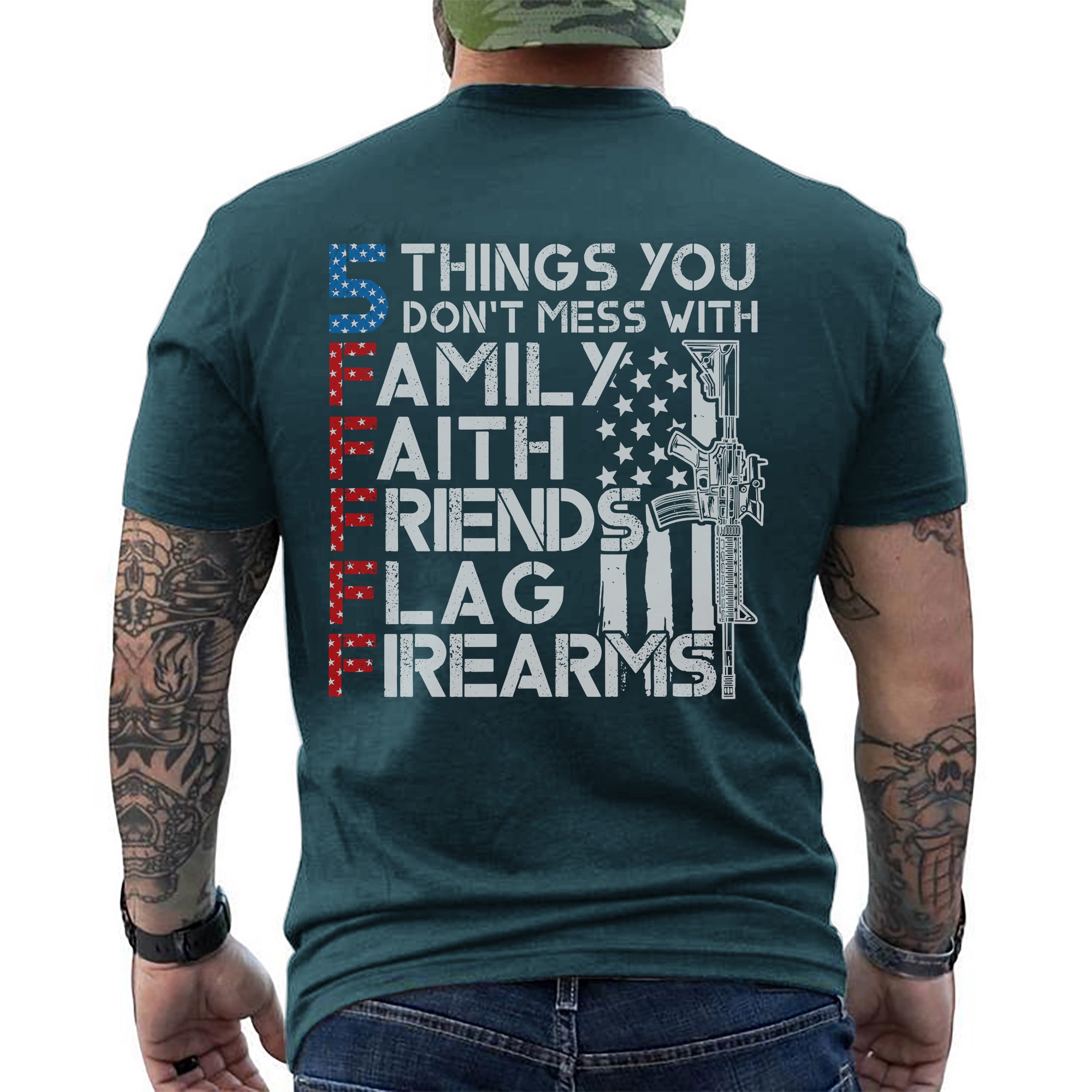 5 Things You Don’t Mess With Family Faith Friends Flag Firearms US Military Veteran T-Shirt