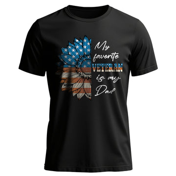 My Favorite Veteran Is My Dad Proud US T-Shirt