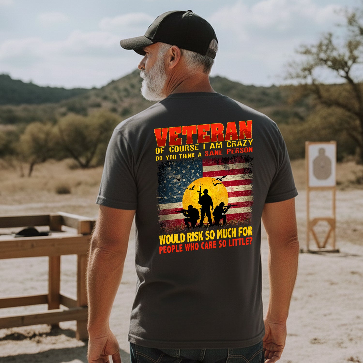 Crazy Veteran Risked It All for People Who T-Shirt