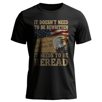 It Needs Defending Not Rewriting T-Shirt