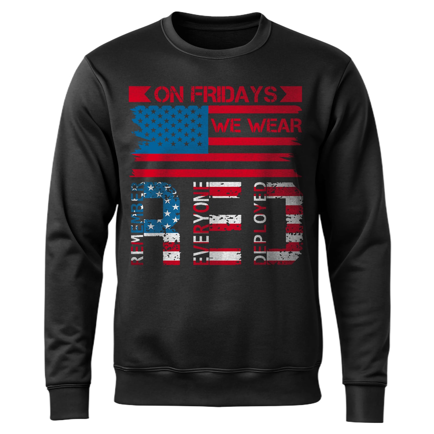 On Fridays We Wear Red Remember Sweatshirt