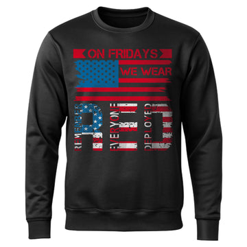On Fridays We Wear Red Remember Sweatshirt