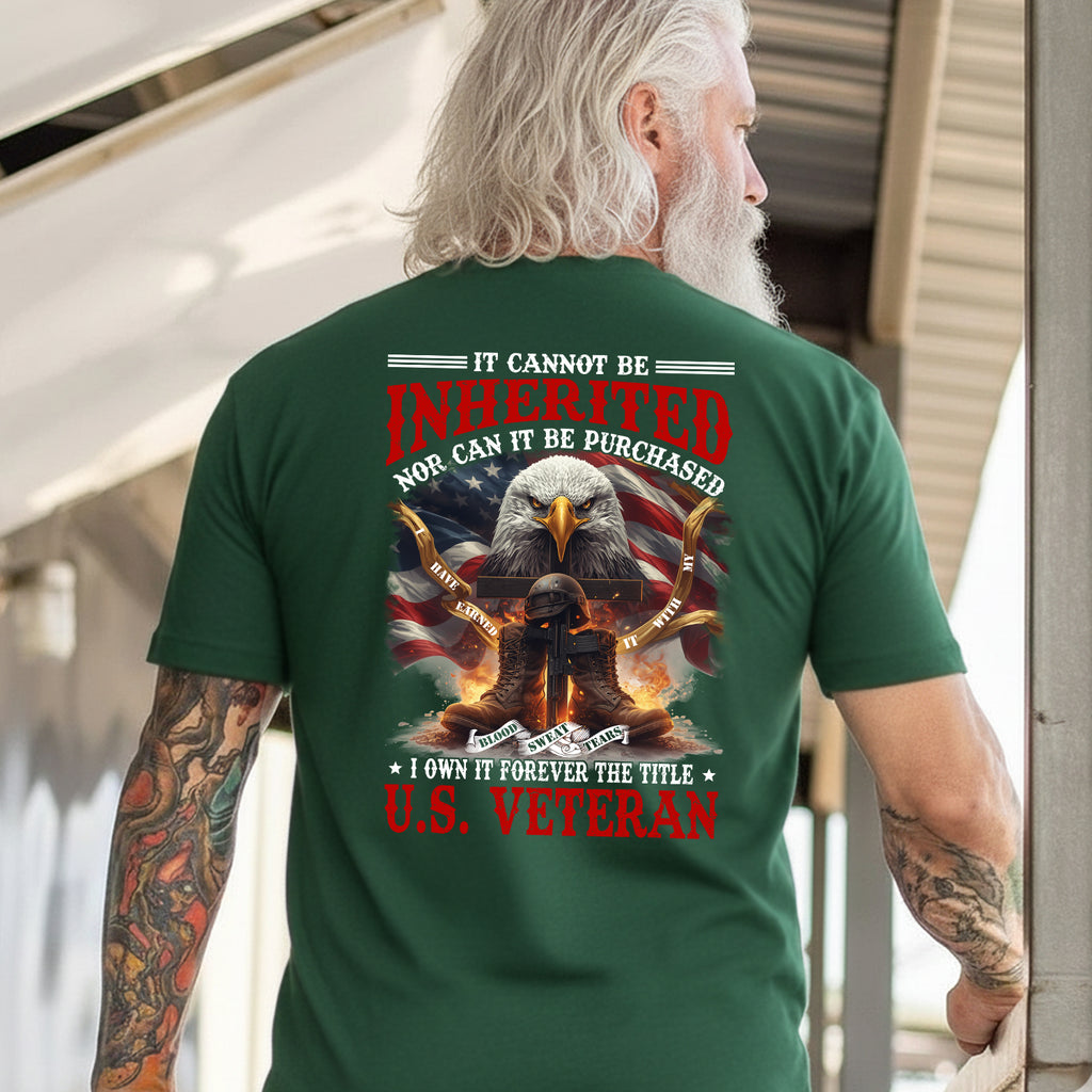 Earned With My Blood Sweat Tears Cannot Be Inherited or Purchased I Own the Title T-Shirt