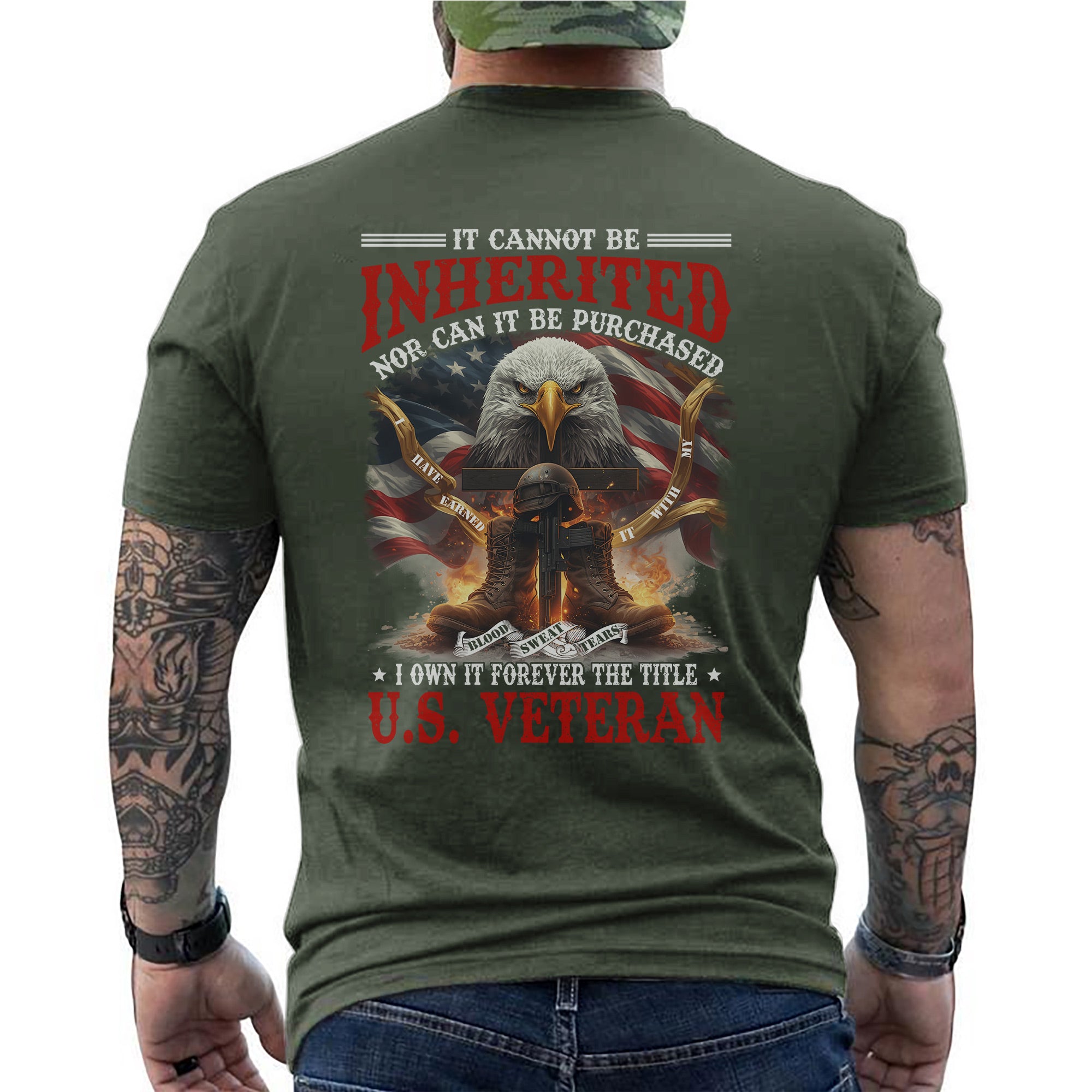 Earned With My Blood Sweat Tears Cannot Be Inherited or Purchased I Own Title US Veteran T-Shirt