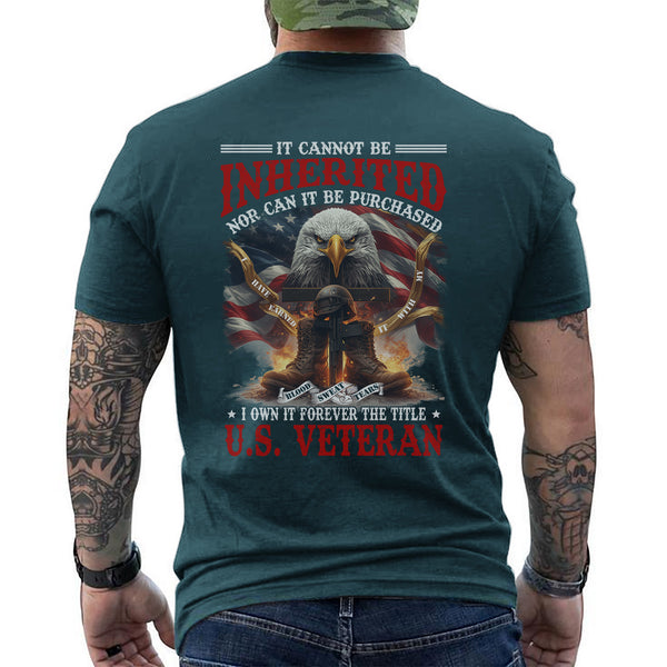 Earned With My Blood Sweat Tears Cannot Be Inherited or Purchased I Own the Title T-Shirt