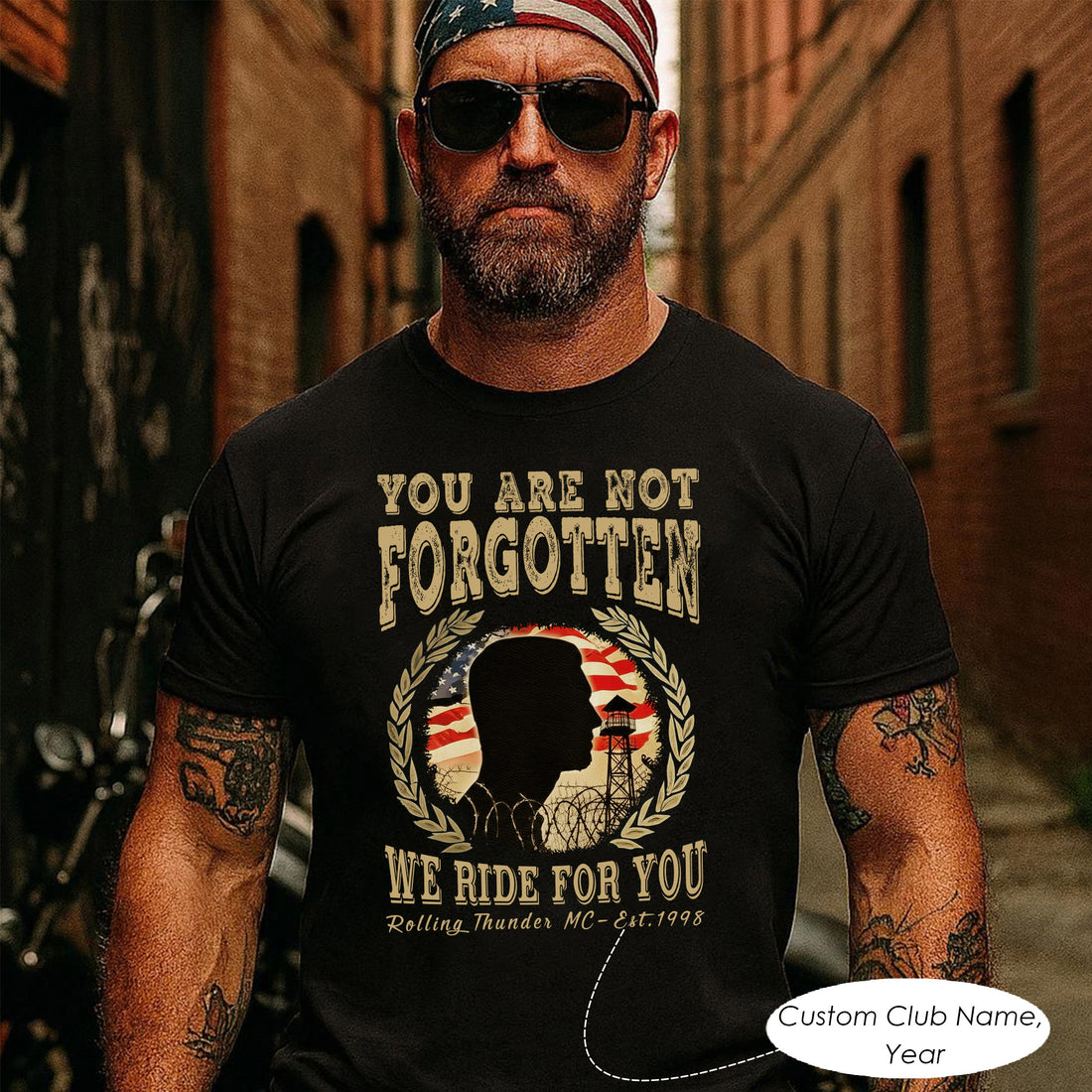 You Are Not Forgotten We Ride for You Veteran Biker Memorial Personalized T-Shirt
