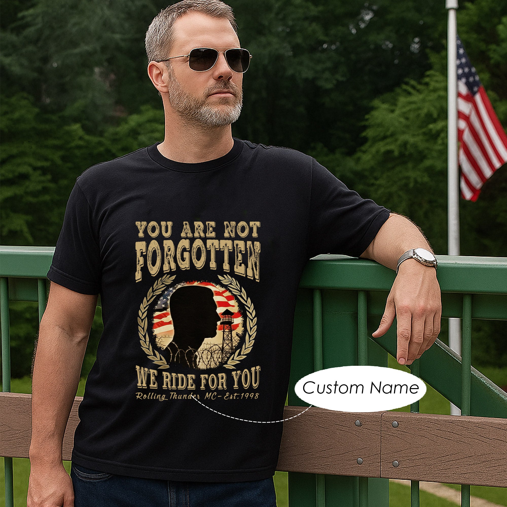 You Are Not Forgotten We Ride for You Veteran Biker Memorial Personalized T-Shirt