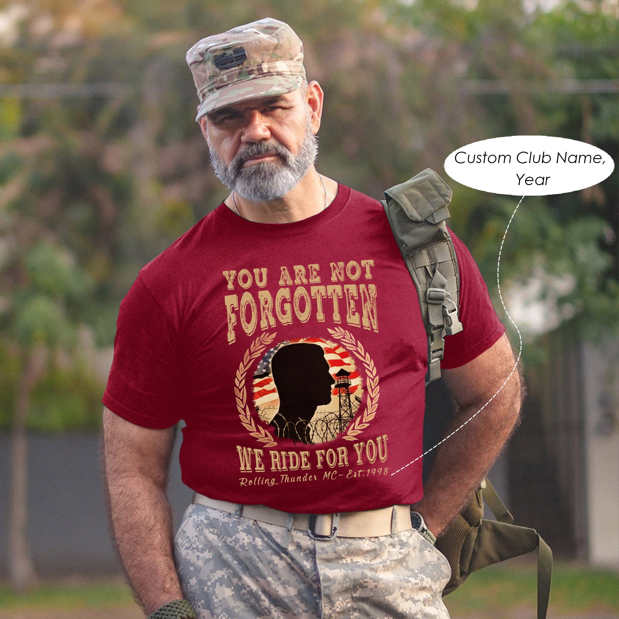 You Are Not Forgotten We Ride for You Veteran Biker Memorial Personalized T-Shirt