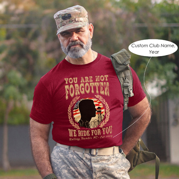 You Are Not Forgotten We Ride Personalized T-Shirt