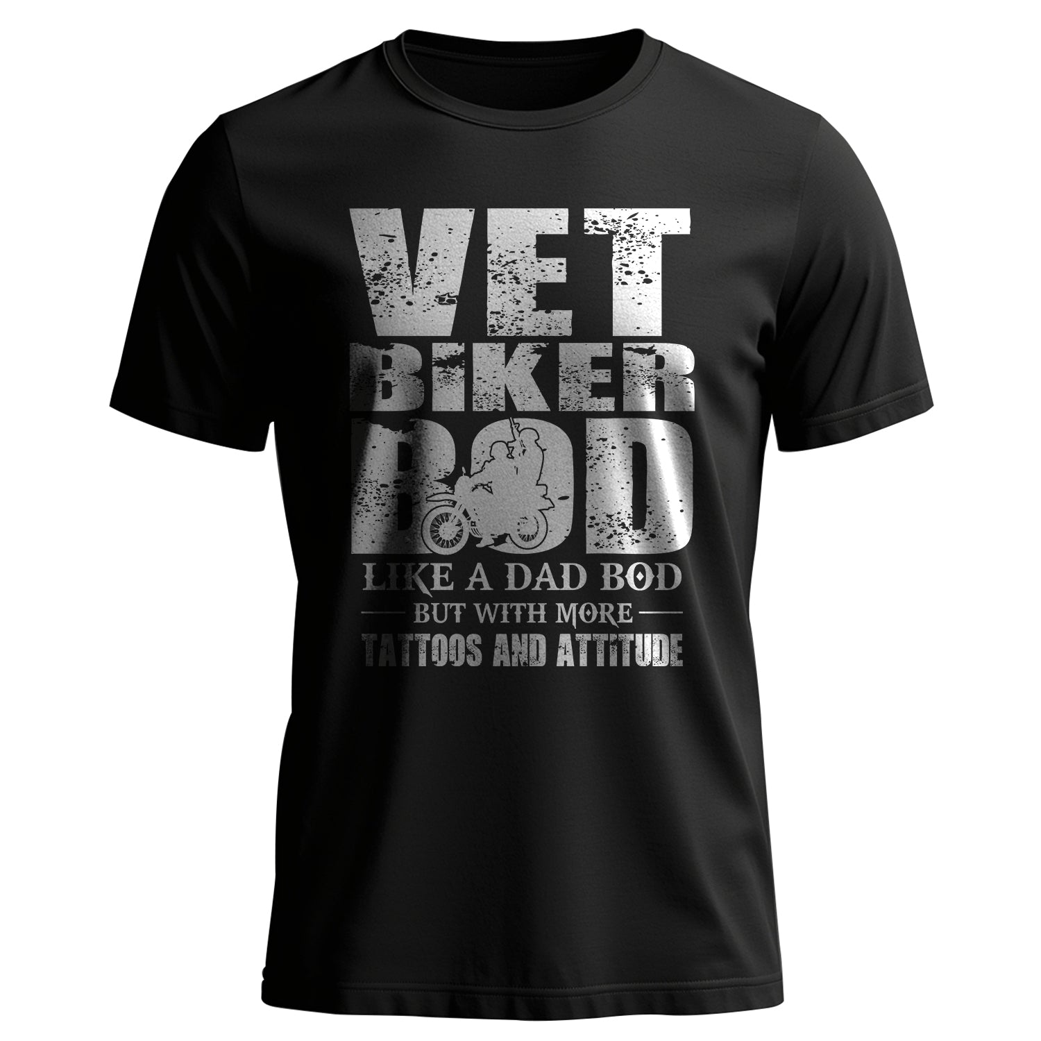 Vet Biker Bod Shirt Like A Dad Bod But T-Shirt