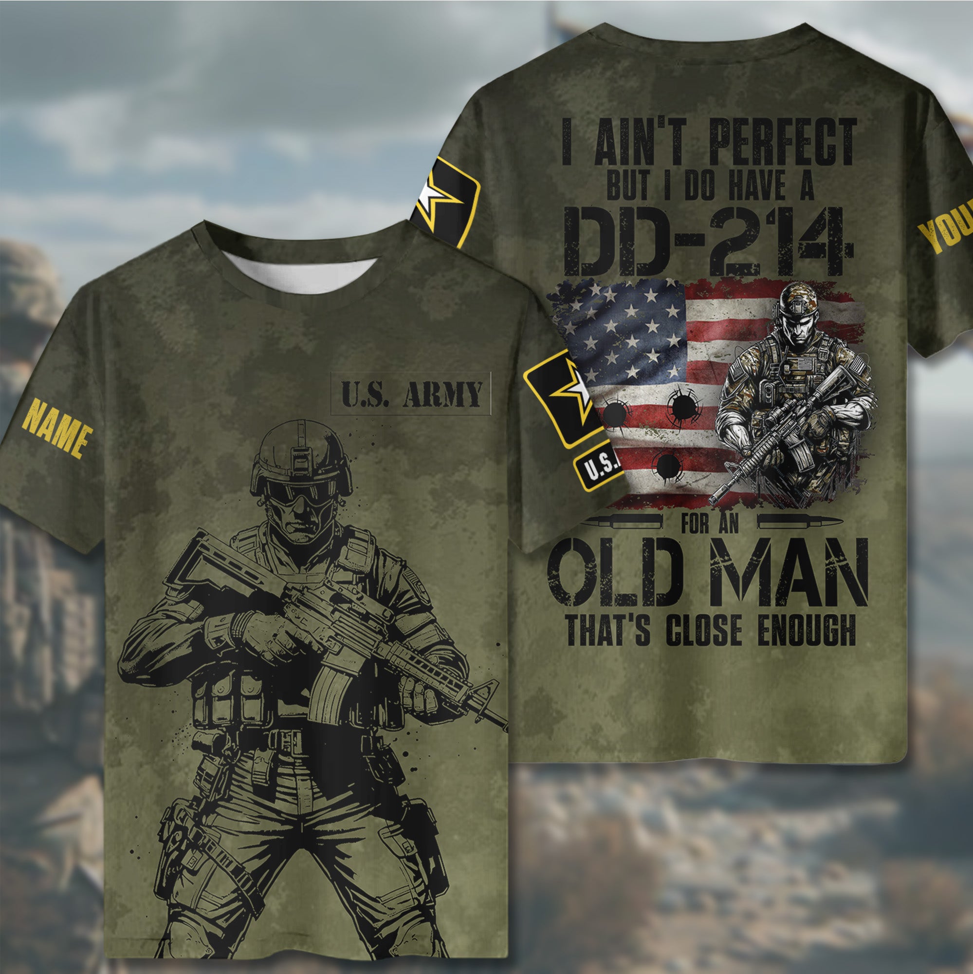 U.S. Army I Ain’t Perfect But I’ve Got a DD-214 That’s Close Enough Veteran Pride All-over Print Personalized T-Shirt