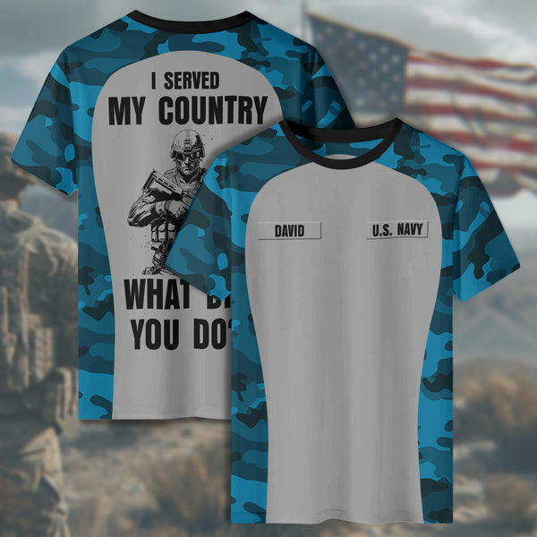 U.S. Navy I Served My Country What Did You Do? All-over Print Personalized T-Shirt