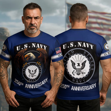 U.S. Navy 250th Anniversary Honoring Strength with Pride Courage and Veteran Legacy All-over Print T-Shirt