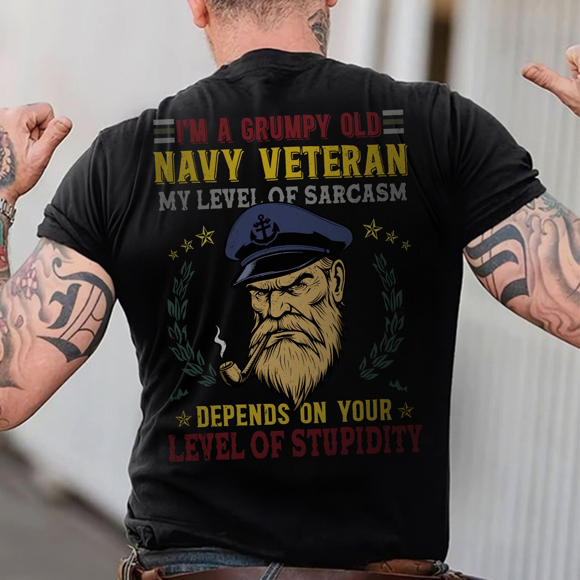 I'm a Grumpy Old Navy Veteran My Level of Sarcasm Depends on Your Level of Stupidity T-Shirt