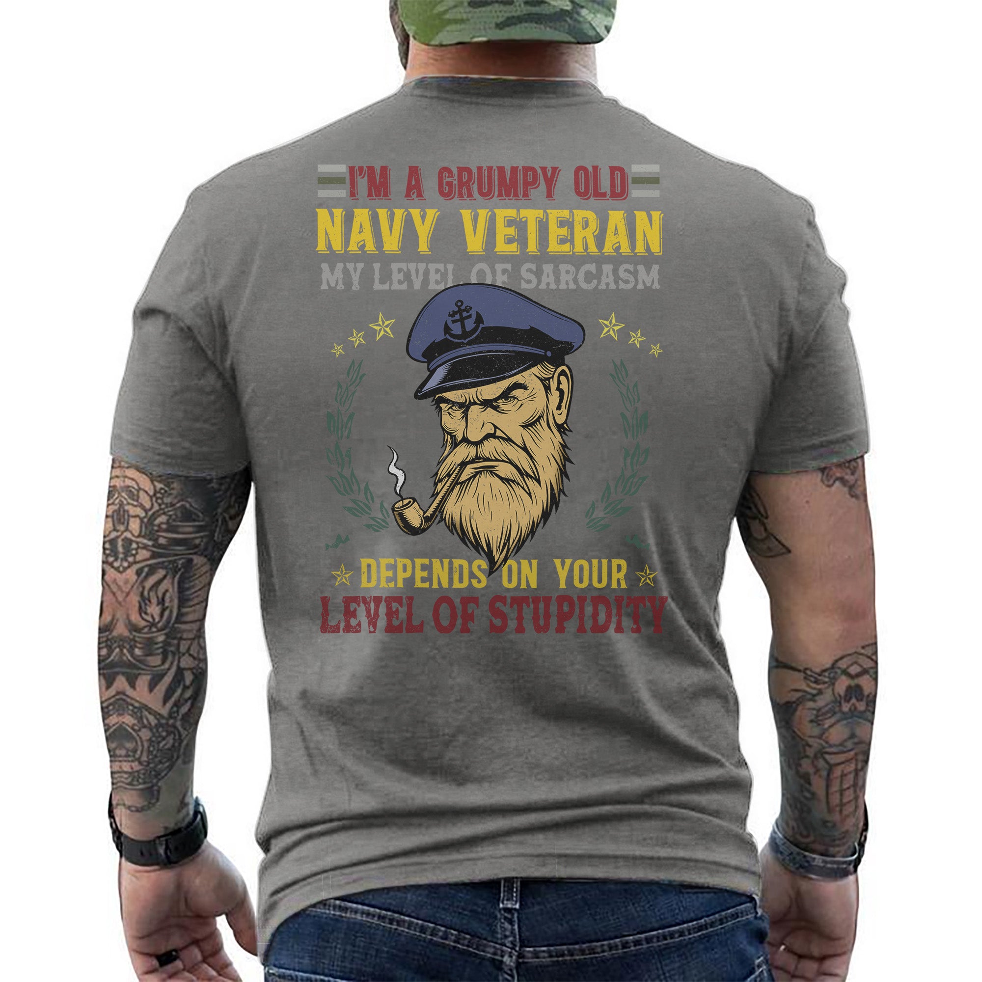 I'm a Grumpy Old Navy Veteran My Level of Sarcasm Depends on Your Level of Stupidity T-Shirt