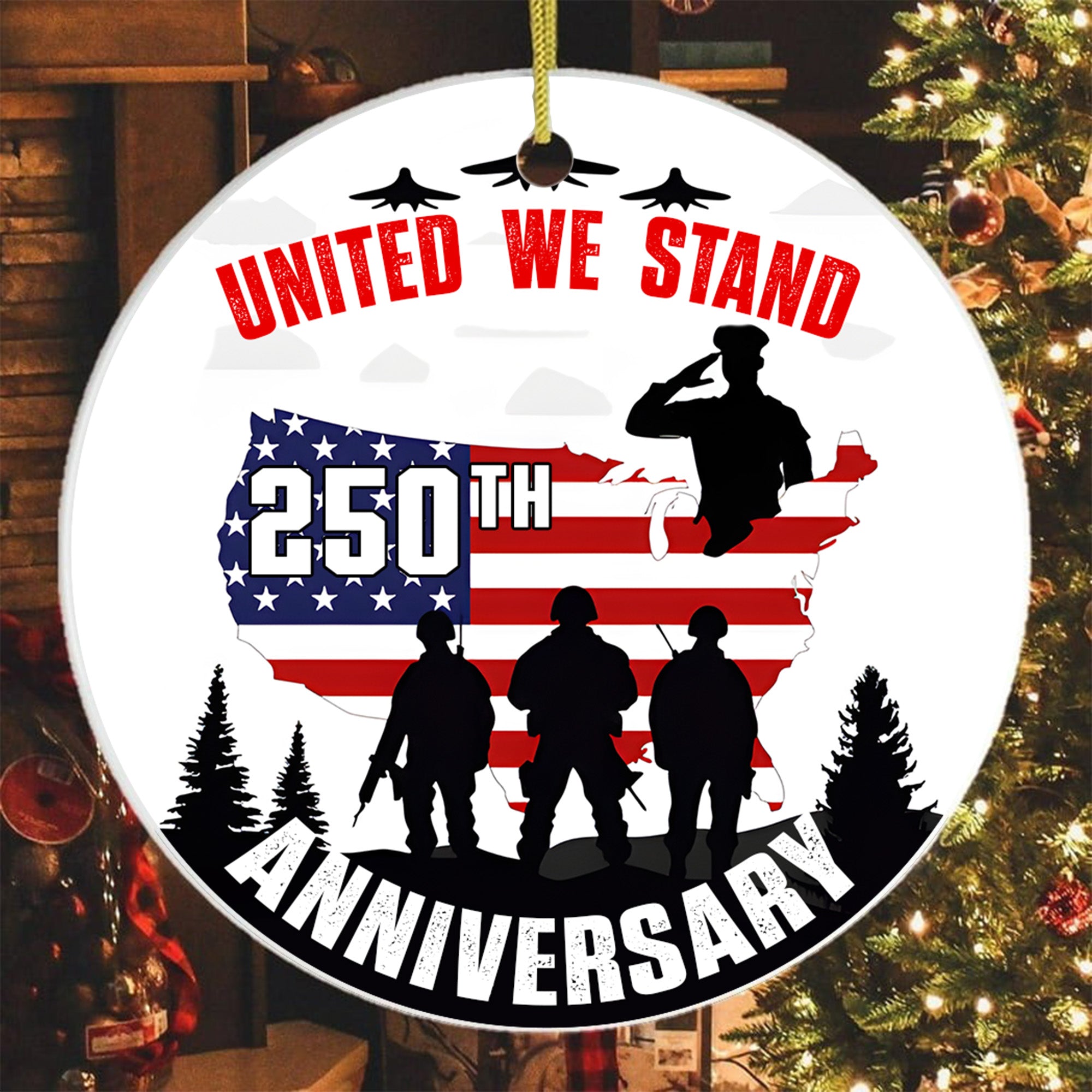 United We Stand Proud US Veteran 250th Anniversary Veteran Ceramic Ornament