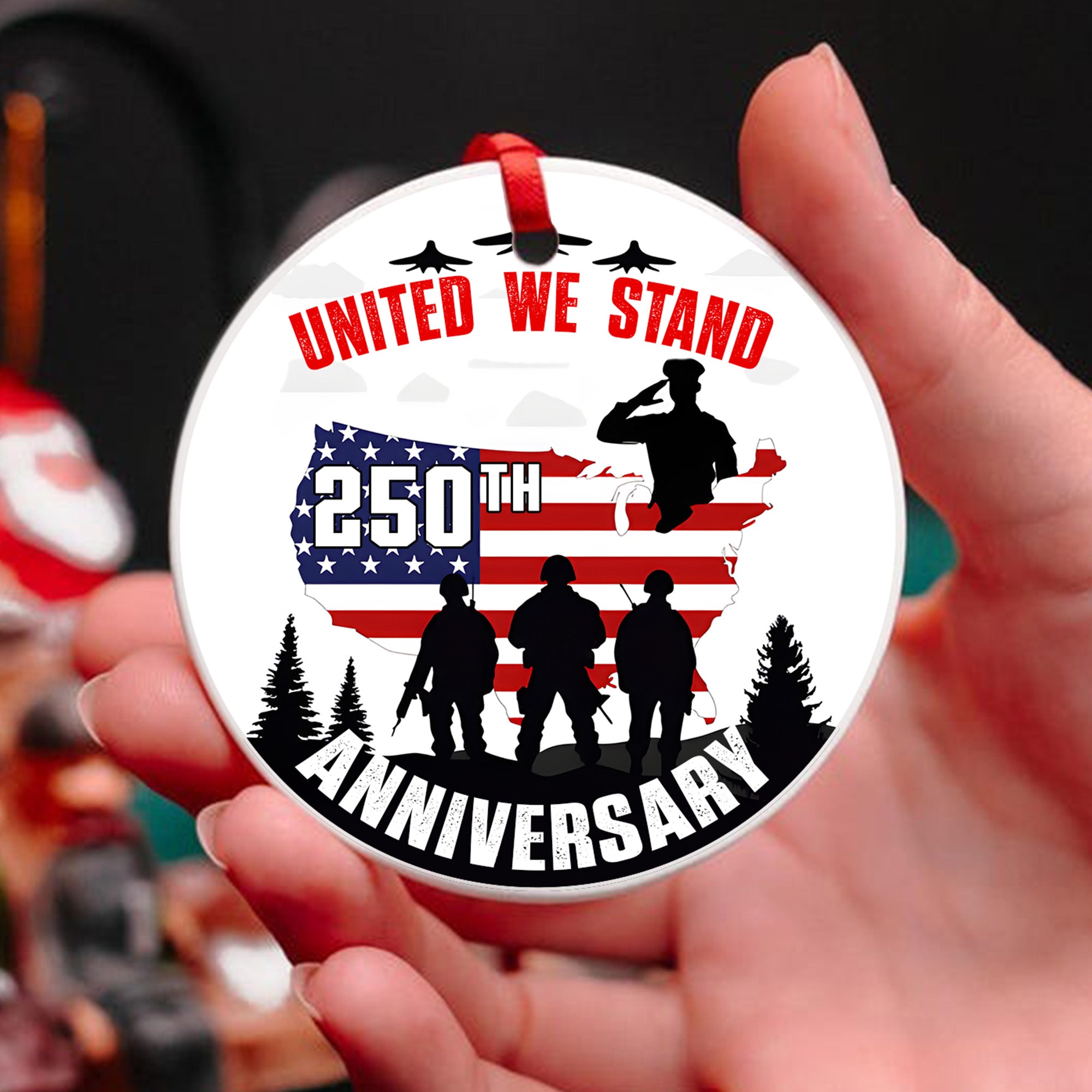 United We Stand Proud US Veteran 250th Anniversary Veteran Ceramic Ornament