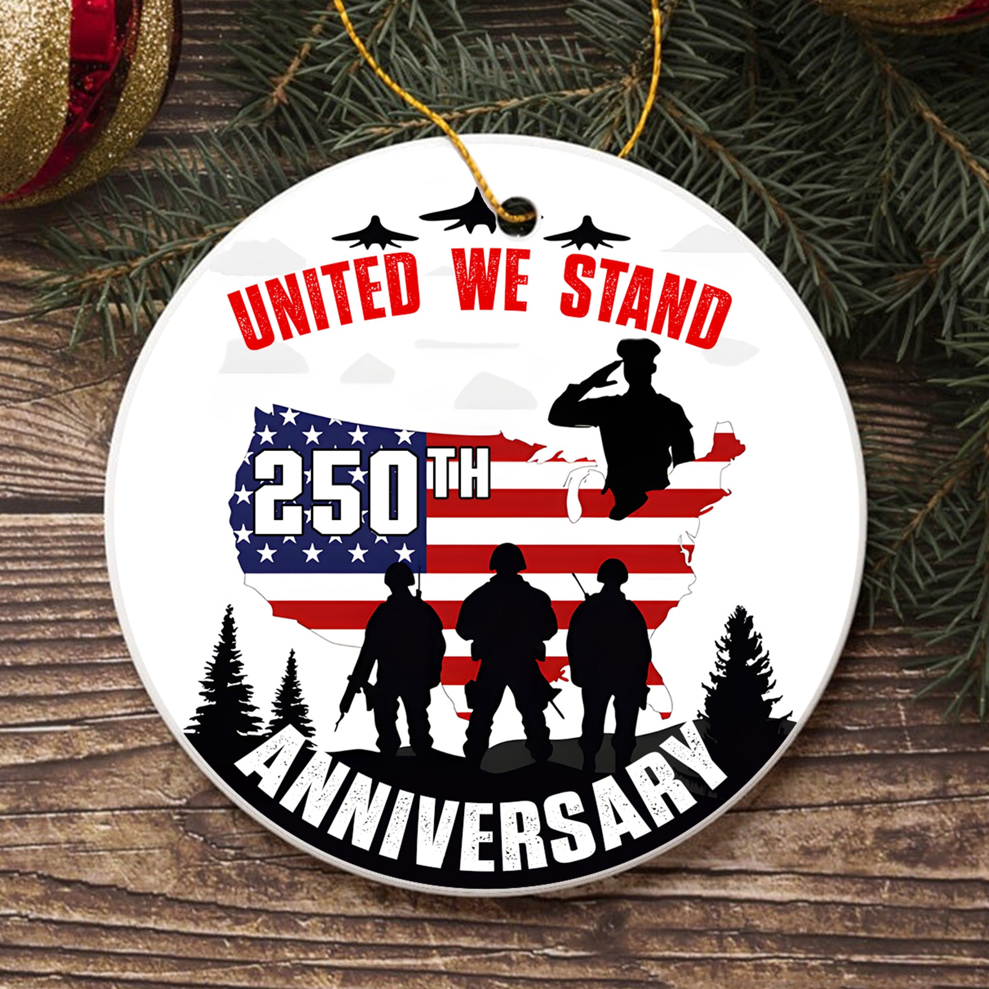United We Stand Proud US Veteran 250th Anniversary Veteran Ceramic Ornament