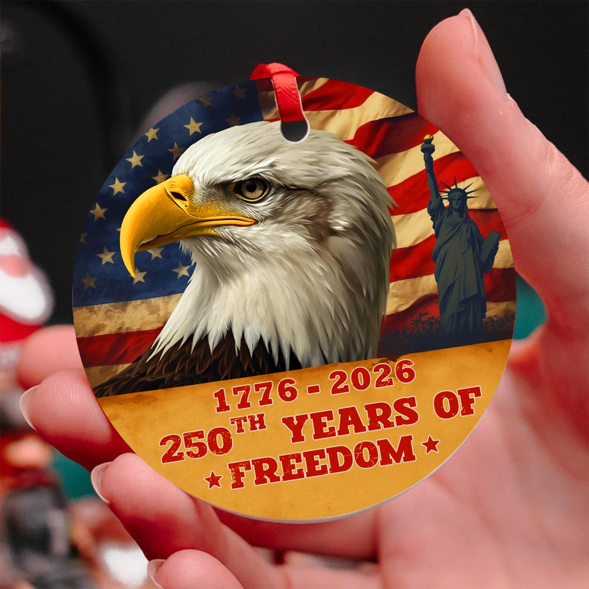 250th Years of Freedom Eagle American Flag Statue of Liberty Veteran Personalized Ornament
