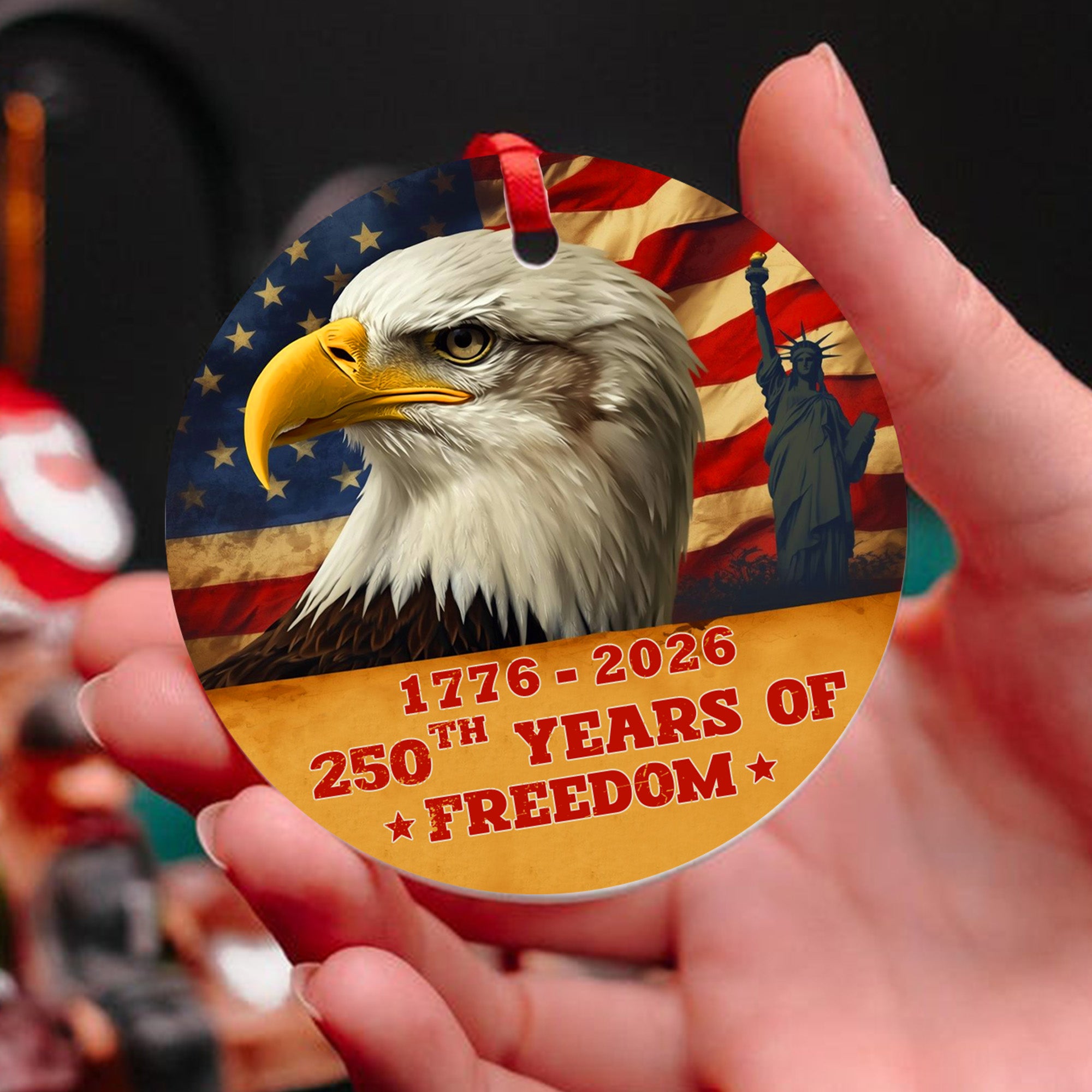 250th Years of Freedom Eagle American Flag Statue of Liberty Veteran Personalized Ornament