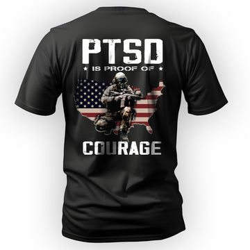 PTSD Is Not a Sign of Weakness It Is T-Shirt