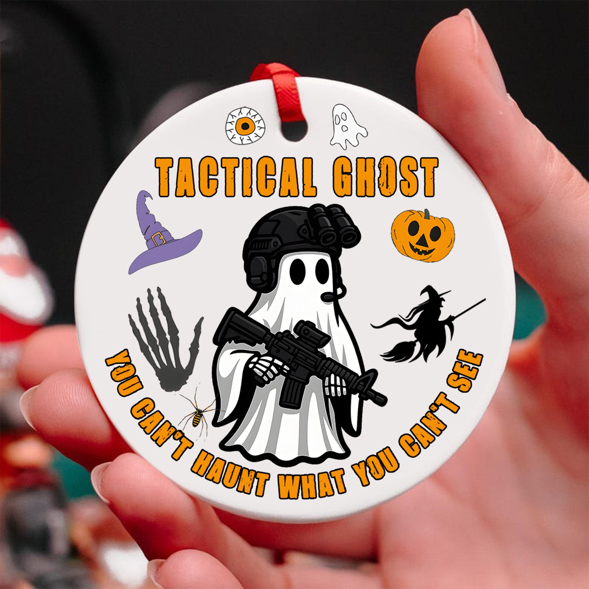 Tactical Ghost You Cant Haunt What You Cant See Military Veteran Halloween Patriotic Ornament