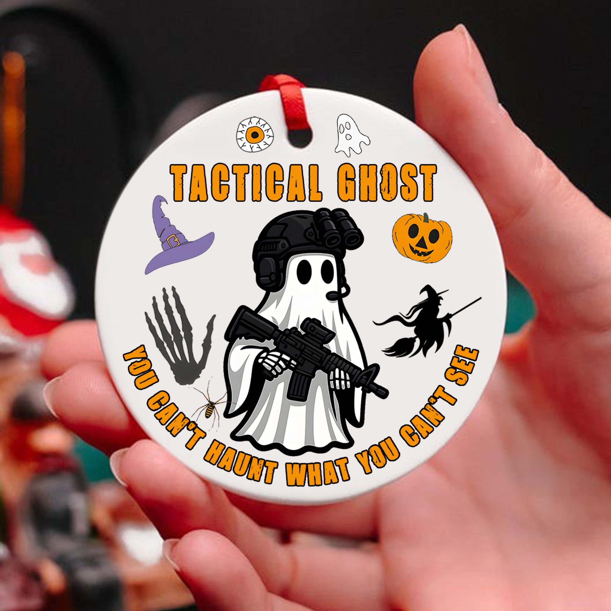 Tactical Ghost You Cant Haunt What You Cant See Military Veteran Halloween Patriotic Ornament