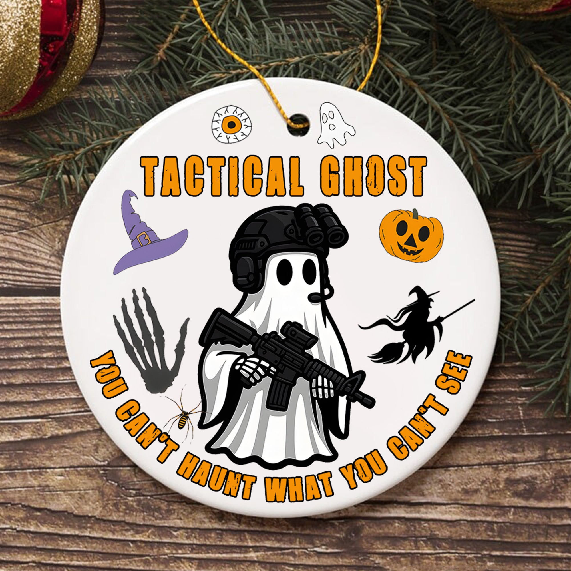 Tactical Ghost You Cant Haunt What You Cant See Military Veteran Halloween Patriotic Ornament