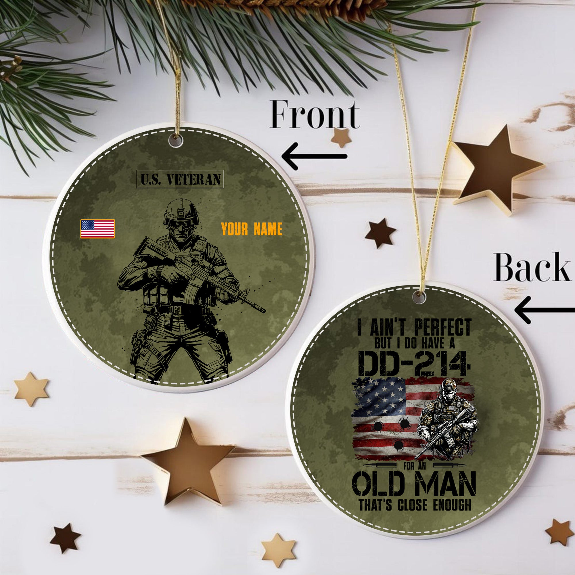I Ain’t Perfect But I’ve Got DD-214 For An Old Man That’s Enough U.S Veteran Personalized Ornament