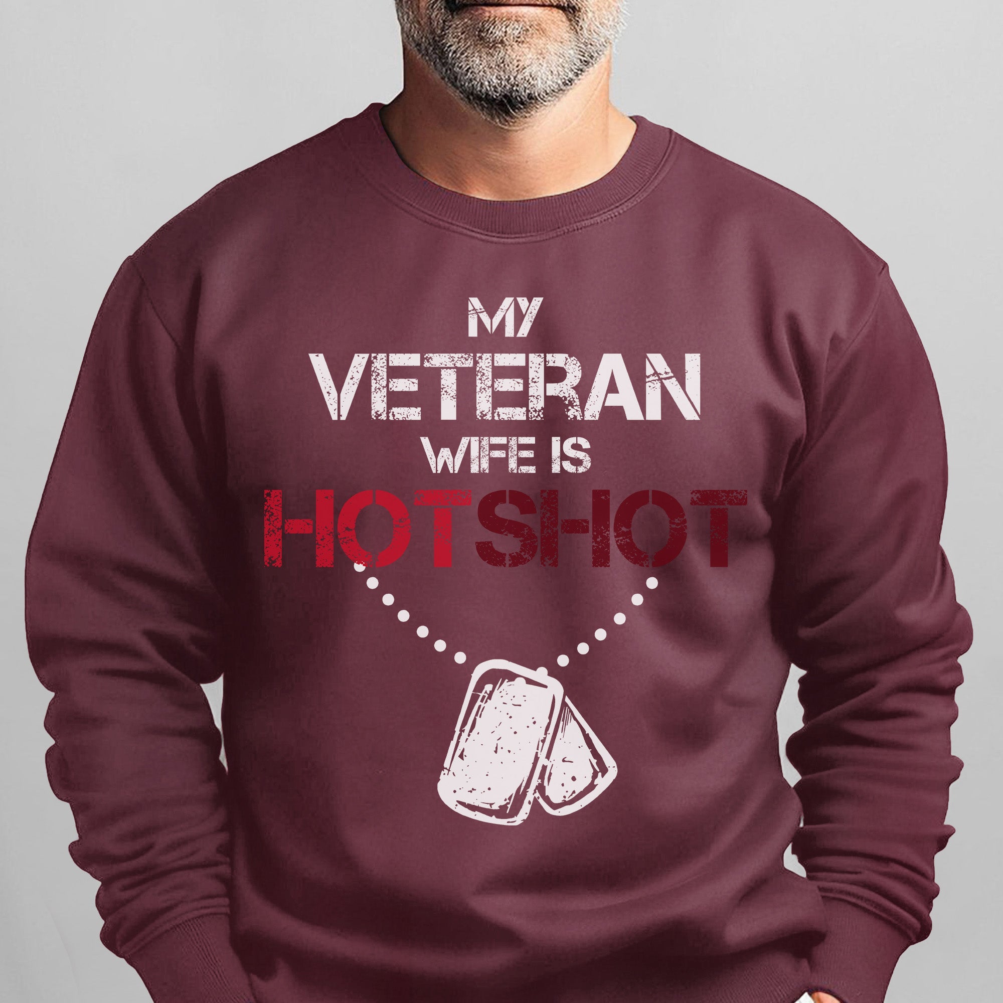 My Veteran Wife Is Hotshot Proud Sweatshirt
