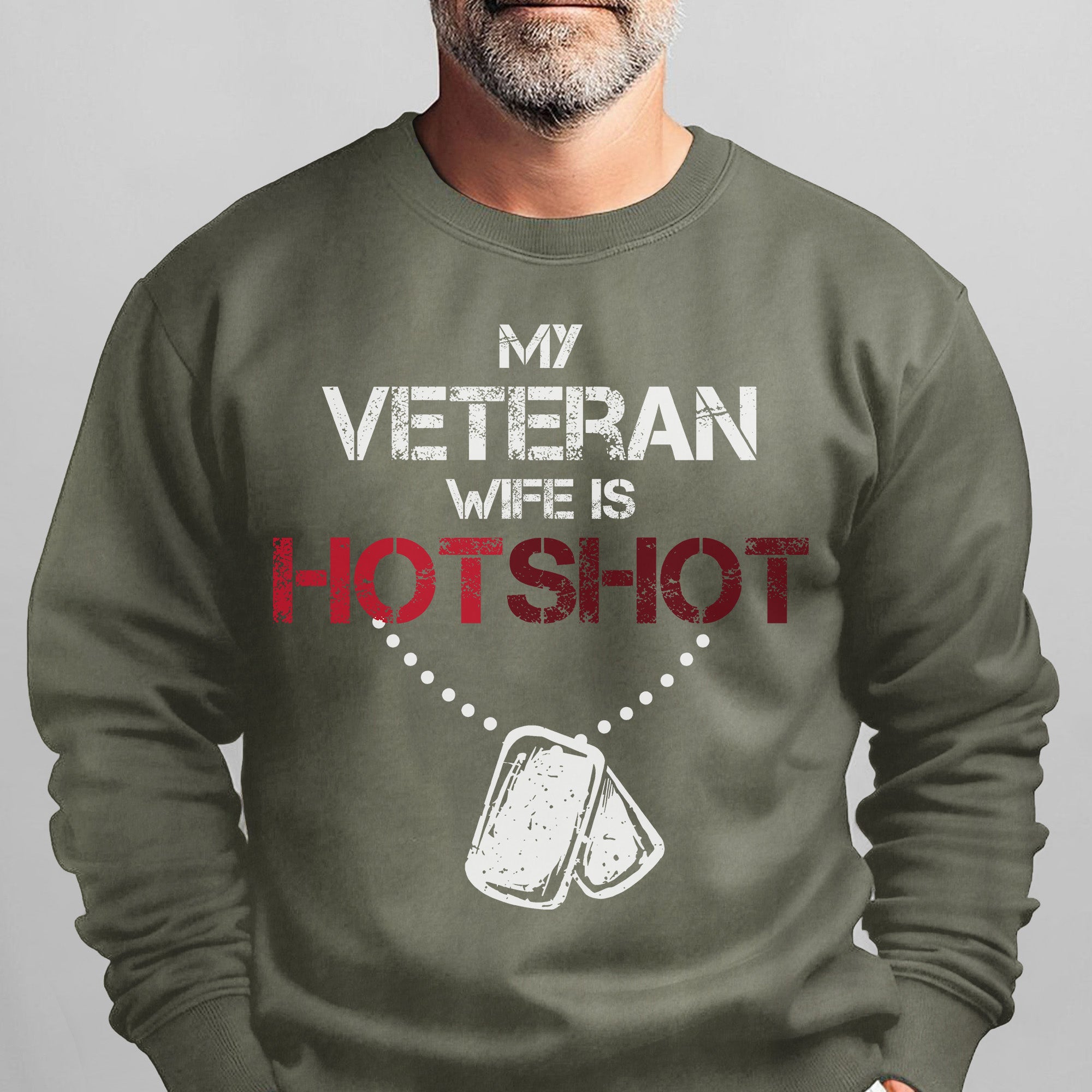 My Veteran Wife Is Hotshot Proud Sweatshirt