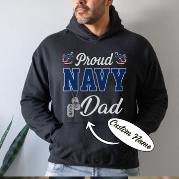 Proud Navy Dad Dad Boot Camp Military Patriotic U.S. Navy Veteran  Personalized Hoodie
