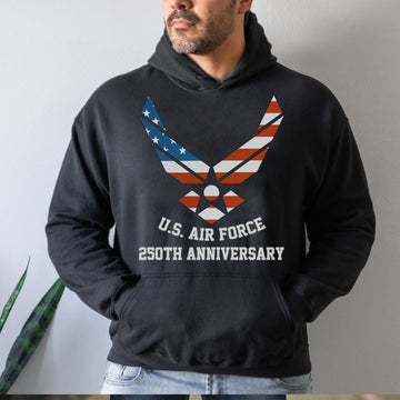 US Air Force 250th Anniversary Military Patriotic Veteran Honor Service Hoodie