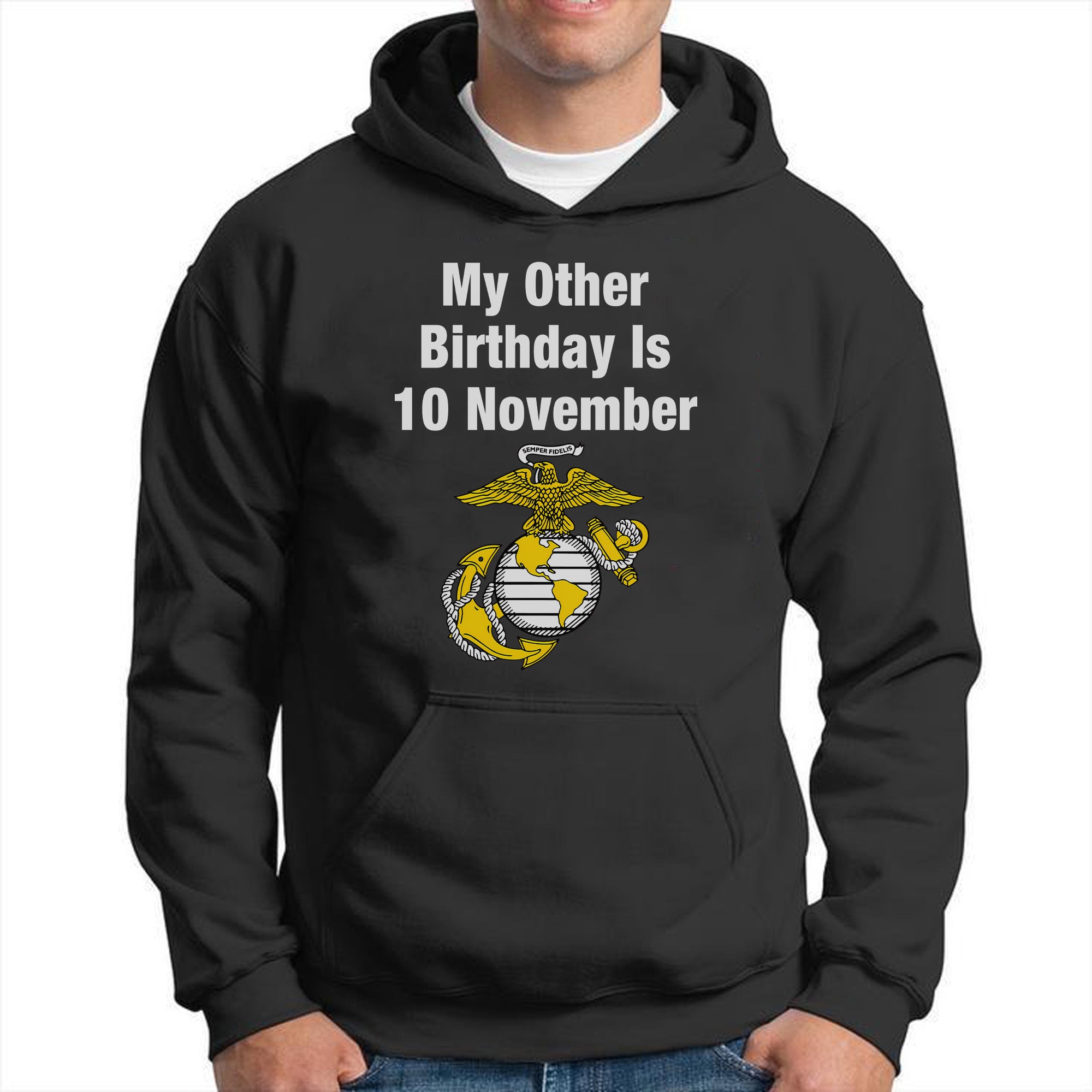 My Other Birthday Is 10 November US Marine Corps Military Patriotic Veteran Pride Hoodie