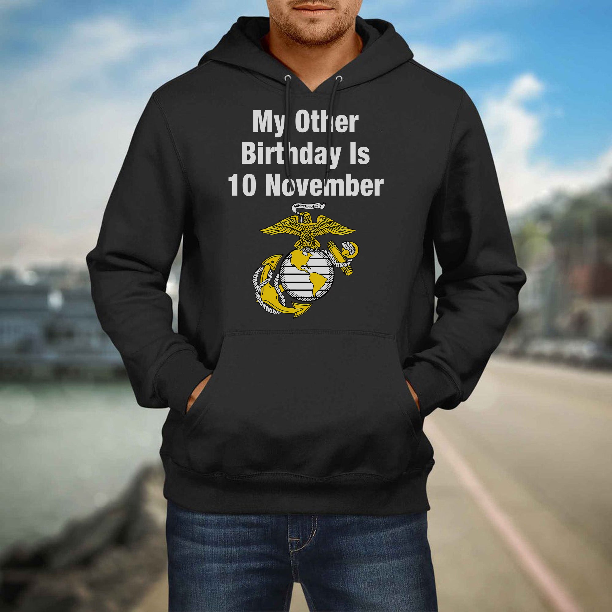 My Other Birthday Is 10 November US Marine Corps Military Patriotic Veteran Pride Hoodie